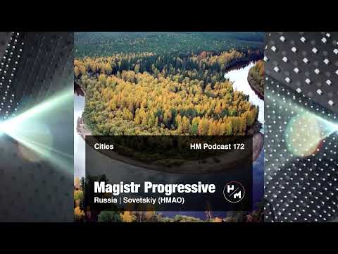 Magistr Progressive - HM Podcast 172 (Cities)