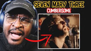 FIRST TIME REACTION | Seven Mary Three - Cumbersome | REACTION/REVIEW