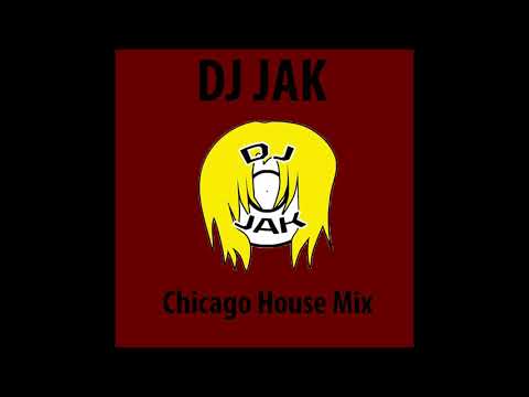 DJ JAK - Chicago House Mix