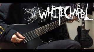 Whitechapel / The Saw Is The Law (guitar cover)