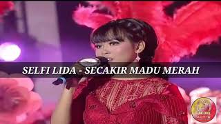 Download lagu [VIDEO LIRIK] SELFI LIDA - SECAKIR MADU MERAH || LIGA DANGDUT ASIA mp3