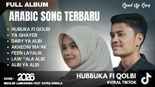 Download lagu HUBBUKA FI QOLBI - Full Album Arabic Song Terbaru Cover Muhajir lamkaruna Feat Ratna Komala  mp3