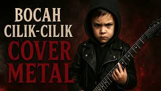 Download lagu Bocah Cilik Cilik Cover Metal mp3