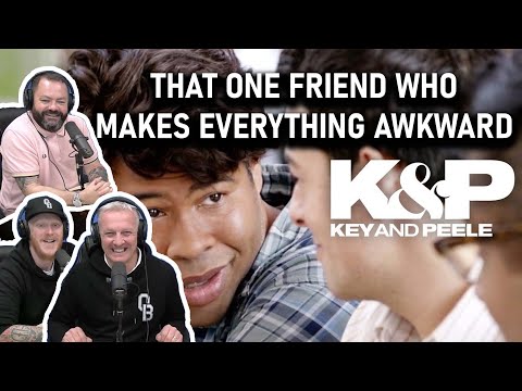 Key & Peele - That One Friend Who Makes Everything Awkward REACTION!! | OFFICE BLOKES REACT!!