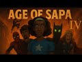 AGE OF SAPA 4