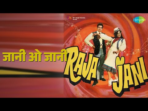 जानी ओ जानी | Raja Jani | Kishore Kumar Songs | Dharmendra | Hema Malini