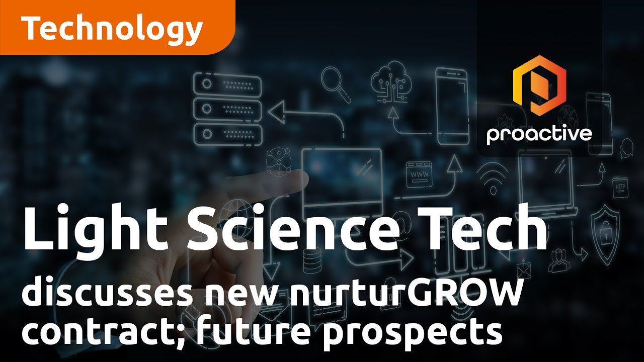 Light Science Technologies CEO discusses new nurturGROW contract; future prospects