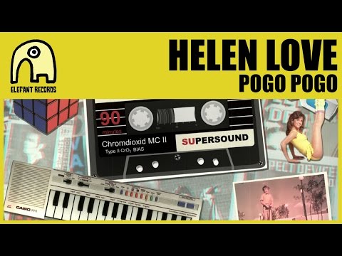 HELEN LOVE - Pogo Pogo [Official]