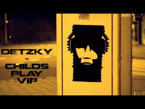 Detzky - Childs Play VIP