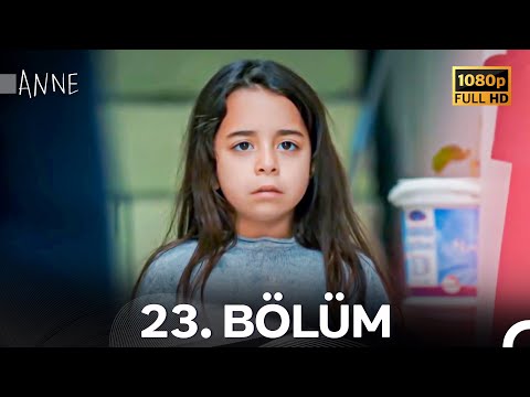 Anne 23. Bölüm (Full HD)
