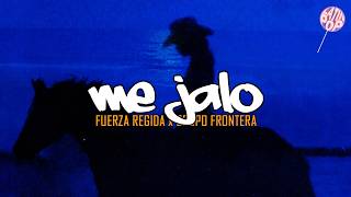 Grupo Frontera, Fuerza Regida - ME JALO (Letra) Grupo Frontera, Fuerza Regida - ME JALO (Letra)