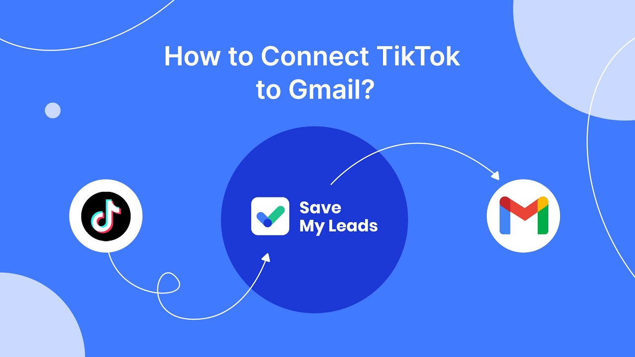 How to Connect TikTok to Gmail How to Connect TikTok to Gmail