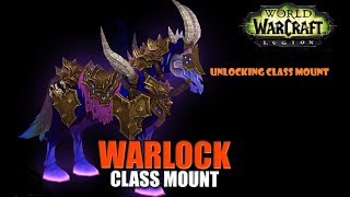 Unlocking Warlock Class mount Legion - live stream