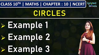 Class 10th Maths | Circles | Example 1, 2 and 3 | Chapter 10 | NCERT