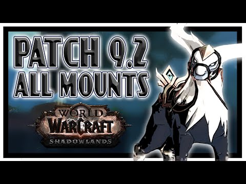 Shadowlands Patch 9.2 All 42 Zerith Mortis Mounts