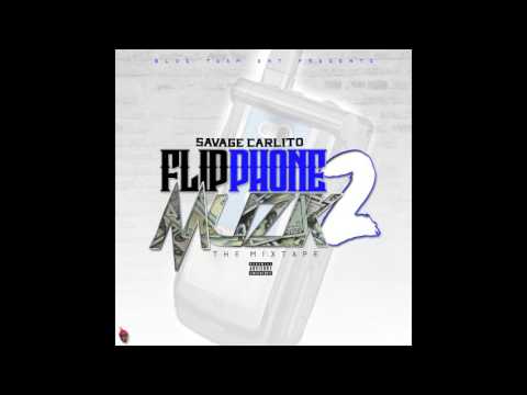 Savage Carlito ft. 3 Problems  (ROB OR HUSTLE)