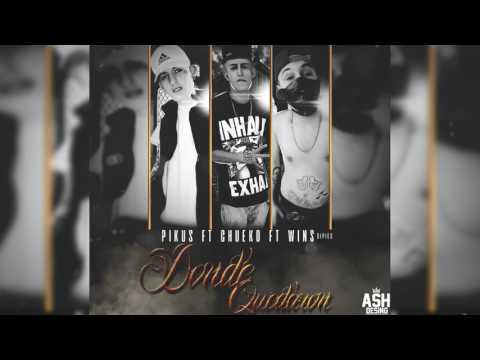 Chueko Ft Pikus, Wins - Donde Quedaron | La Real Street 2017 (Audio Official)
