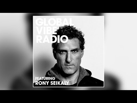 Rony Seikaly - Global Vibe Radio Mix (Live at DISTRIKT, Burning Man)