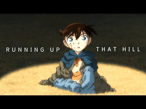 「 Running Up That Hill 」Shinichi Kudo | Detective Conan AMV