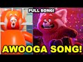 AWOOGA Turning Red Song (FULL SONG)