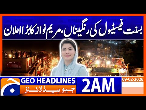 Basant time extended to 5 am | Headlines Geo News 2 AM (9th Feb 2026)