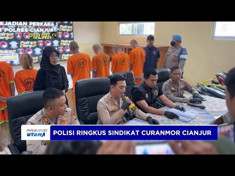 POLISI RINGKUS SINDIKAT CURANMOR CIANJUR