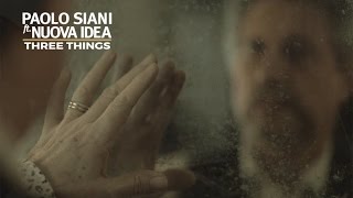 PAOLO SIANI ft. NUOVA IDEA - Three Things