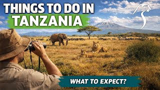 Top 10 Things to do in Tanzania