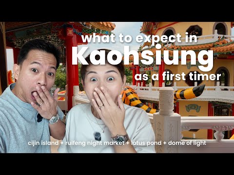 What to expect in Kaohsiung Taiwan | Travel Guide SEP 2025