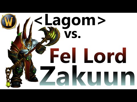 Lagom vs Hellfire Citadel: Fel Lord Zakuun (Mythic)