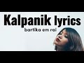 Bartika em rai - kalpanik lyrics (Mayaka kura nasaati kalejima gaasidiyau)