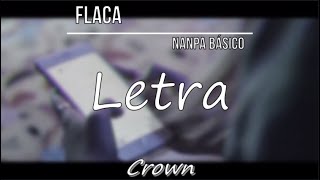 Nanpa Básico - Flaca (Letra)