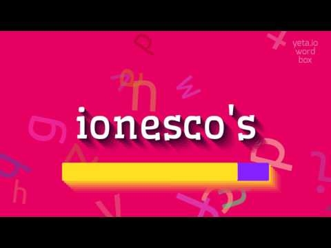 How to say "ionesco's"! (High Quality Voices)