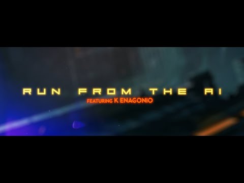 Video thumbnail for Run from the A.I.