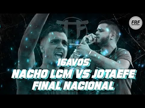 JOTAEFE vs NACHO LCM | 16avos | Freedom Fighters Nacional 2019