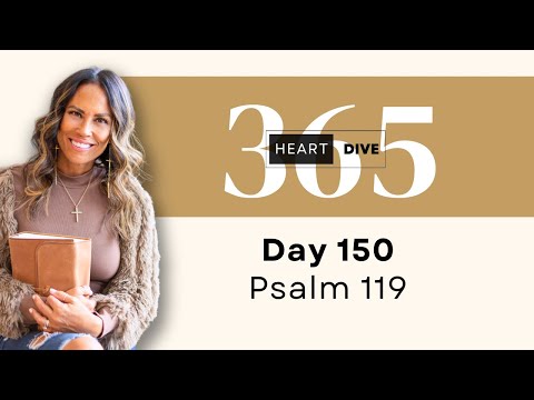 Day 150 Psalm 119 | Daily One Year Bible Study | Audio Bible Reading with Commentary