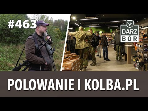 Darz Bór odc 463 Polowanie i Kolba.pl