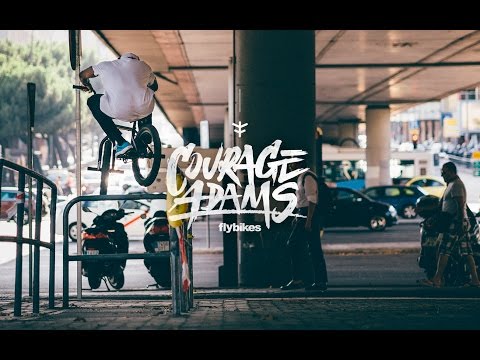 Flybikes - Courage Adams "Seven Days Is All It Takes" - 2016 BMX Video