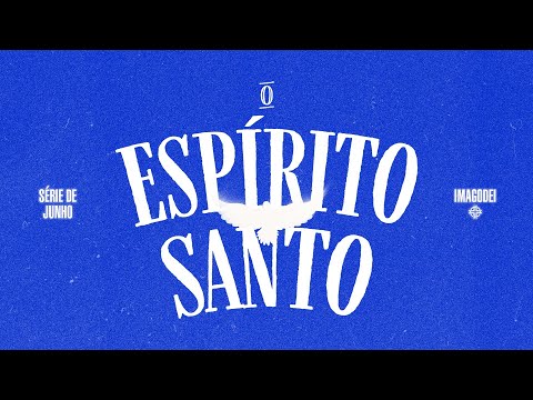 O Espírito Santo - Ramon Sales - EP 04