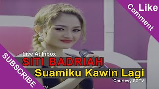 Download lagu SITI BADRIAH [Suamiku Kawin Lagi] Live At Inbox (18-02-2015) Courtesy SCTV mp3