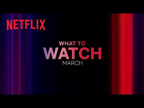 New on Netflix Canada | March 2023