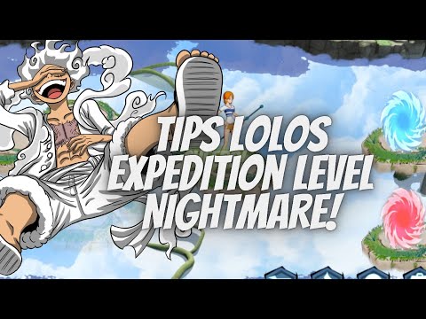 FITURE BARU TIPS LOLOS EXPEDITION LEVEL NIGHTMARE - NEW WORLD VIRGOUR VOYAGE