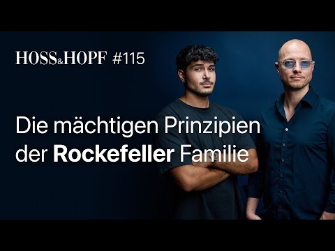 Die mächtigen Prinzipien der Rockefeller Familie - Hoss und Hopf #115