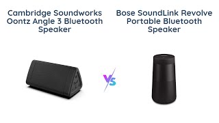 🔊 OontZ Angle 3 Bluetooth Speaker vs Bose SoundLink Revolve