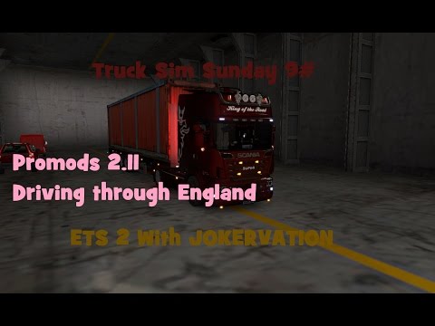 ETS 2 with Jokervation | Truck Sim Sunday 9# | Promods 2.11