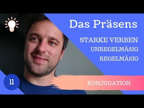 [11] - Das Präsens I  Konjugation I Deutsche Grammatik verstehen