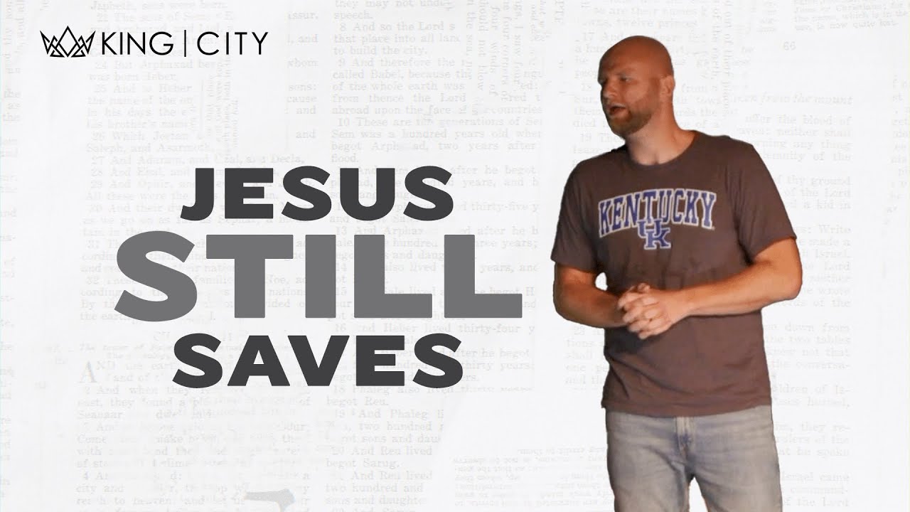 Jesus Still Saves: Same God
