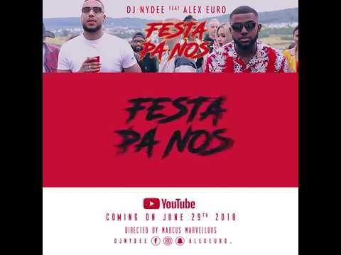 DJ Nydee Ft Alex Euro - Festa Pa Nos (Trailer)