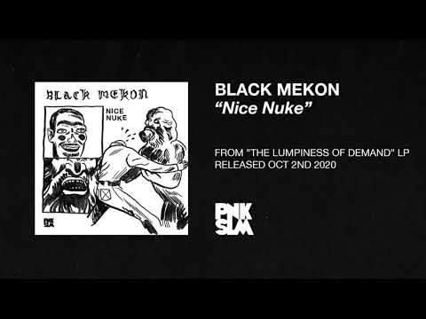 Black Mekon - "Nice Nuke" (OFFICIAL AUDIO)
