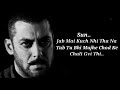 Salman Khan Attitude Love Dialogue Status Sultan Sultan Whatsapp Status